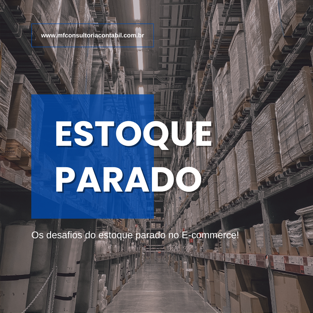 O Desafio do Estoque Parado no E-commerce